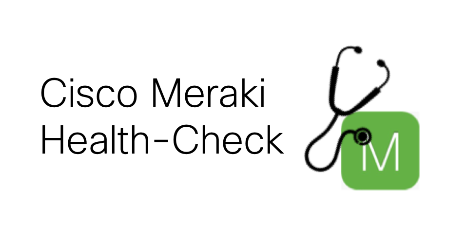 meraki_health_check.png